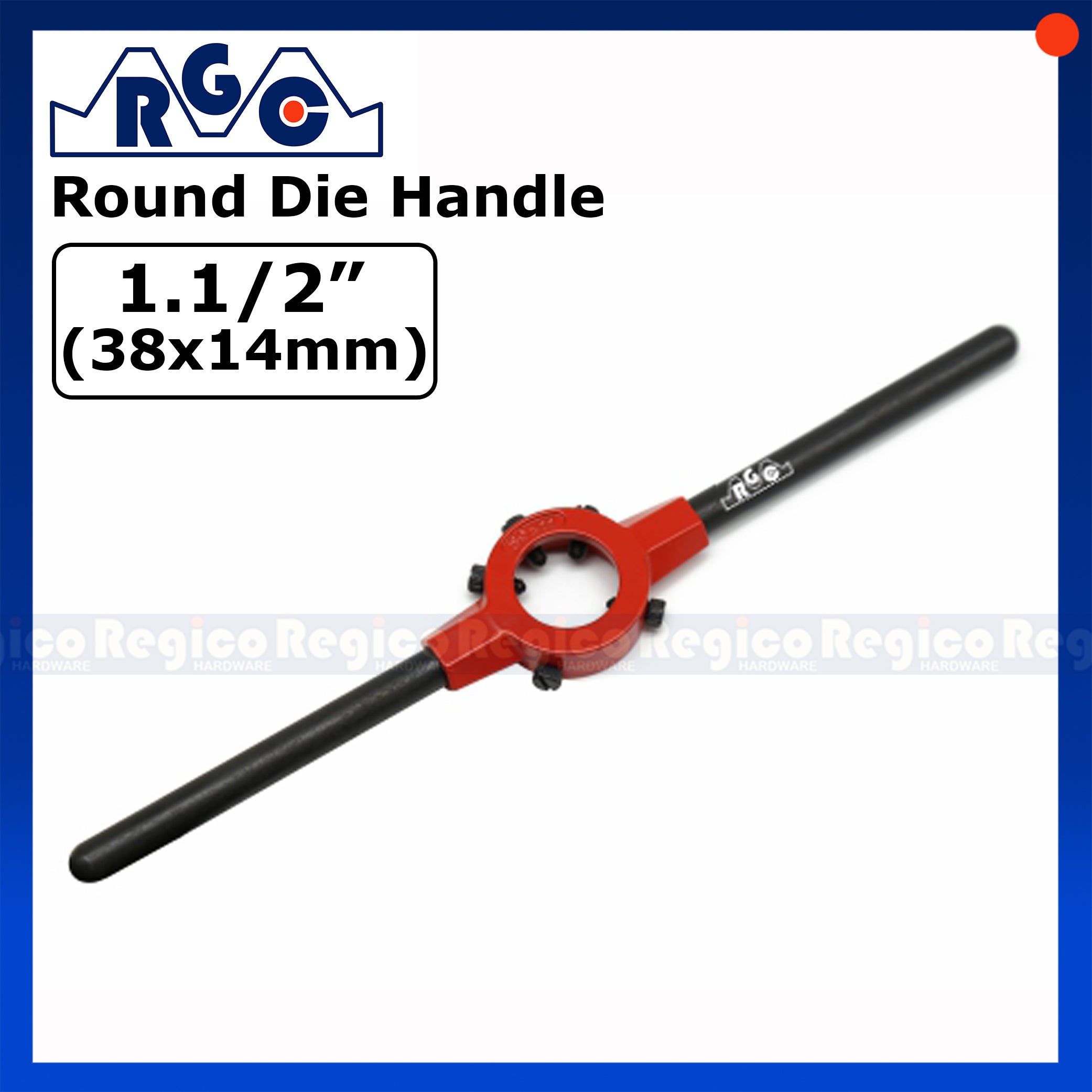 RGC 1.1/2” ( 38mm ) Round Die Handle – PJRegico Hardware